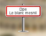 DPE à Le Blanc Mesnil